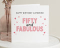 50th Birthday Card for Her, Personalised Birthday Card, Fifty and Fabulous Card, Birthday Card for Friend, Birthday Card for Mum