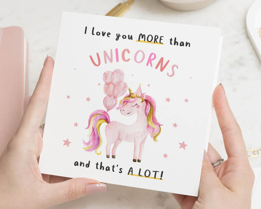 Unicorn Card, I Love You Card, Birthday Card for Daughter, Fathers Day Card, Cute Card for Her, Best Friend Card