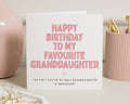 Granddaughter Birthday Card, Birthday Card for Granddaughter, Funny Birthday Card, Cute Birthday Card for Her, Favourite Granddaughter Card