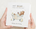 Birthday Card for Her, Relax Birthday Card, Bear Birthday Card, Cute Birthday Card, Birthday Card for Friend, Happy Birthday Card