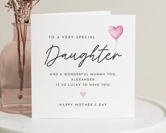 Mother's Day Card for Daughter, Daughter Mother's Day Card, Special Daughter Card, Personalised Mother's Day Card, Heart Balloon Card