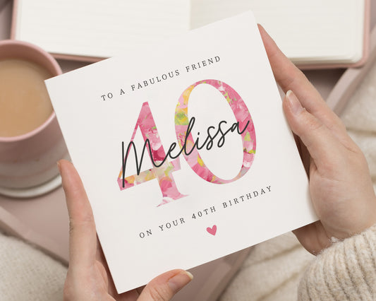 40th Birthday Card for Friend, Personalised Birthday Card, Birthday Card for Her, Best Friend Birthday Card, Floral 40th Birthday Card