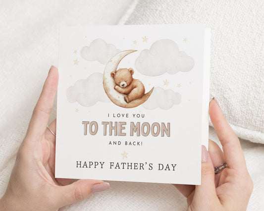 Fathers Day Card, Fathers Day Card from Child, Cute Bear Fathers Day Card, Fathers Day Card for Dad, I Love You to the Moon and Back Card