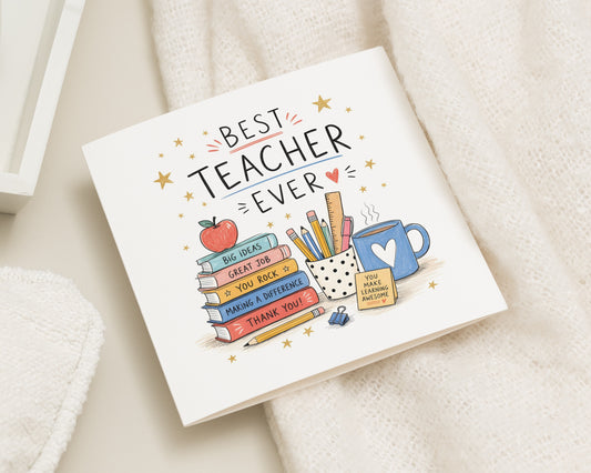 Teacher Thank You Card, Best Teacher Ever Card, Thank You Teacher Card, Teacher Appreciation Card, End of Term Card, School Card