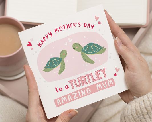 Mother's Day Card for Mum, Cute Turtle Mother's Day Card, Funny Mother's Day Card, Mother's Day Card for Her, Turtley Amazing Mum Card