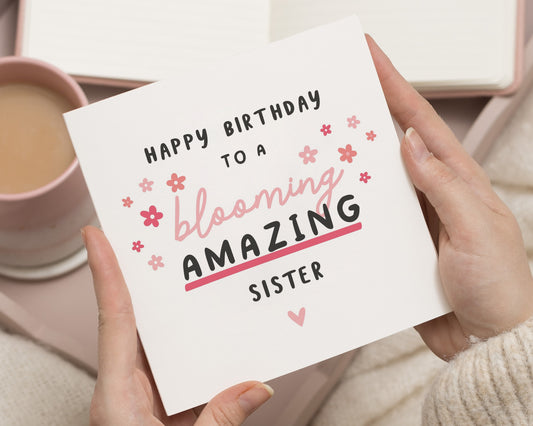 Birthday Card for Sister, Sister Birthday Card, Birthday Card for Her, Blooming Amazing Sister Card, Cute Birthday Card for Women