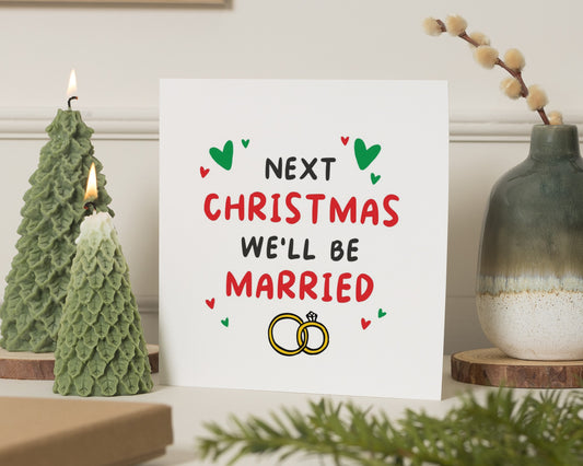 Next Christmas We Will Be Married Card, Engagement Christmas Card, Wedding Card, Christmas Card for Couple, Newly Engaged Card