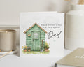 Fathers Day Card for Dad, Special Dad Fathers Day Card, Garden Shed Card, Fathers Day Card from Daughter, Fathers Day Card from Son