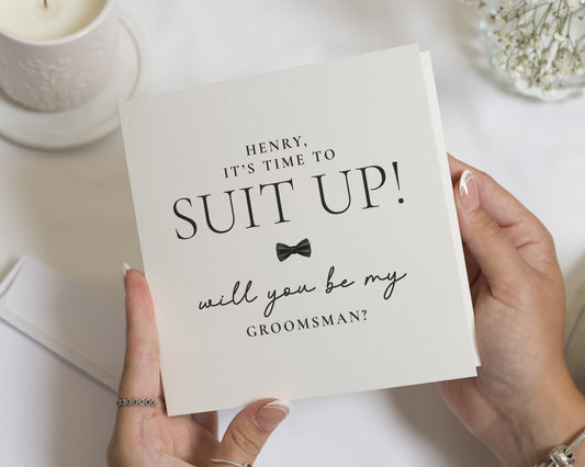 Will You Be My Groomsman Card, Suit Up Groomsman Proposal Card, Wedding Party Card, Personalised Groomsman Card, Best Man Proposal