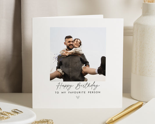 Personalised Photo Birthday Card, Birthday Card for Favourite Person, Birthday Card for Partner, Birthday Card for Friend, Photo Card