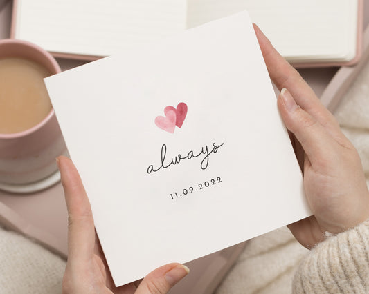 Anniversary Card, Personalised Anniversary Card, Romantic Card, Always Card, Custom Date Card, Wedding Card, Engagement Card