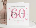 60th Birthday Card for Mum, Mum 60th Birthday Card, Birthday Card for Her, Pink Heart Birthday Card, Milestone Birthday Card for Mum
