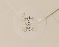 Love Is Sweet Sticker, Wedding Sticker, Gold Foil Sticker, Envelope Seal, Wedding Favour Sticker, Sweet Table Sticker