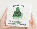Thank You Teacher Card, Teacher Thank You Card, Cute Turtle Card, Thank You Card for Teacher, End of Term Card, Funny Teacher Card