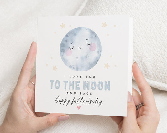 Fathers Day Card, I Love You To The Moon And Back Card, Cute Fathers Day Card, Fathers Day Card From Daughter, Card For Dad