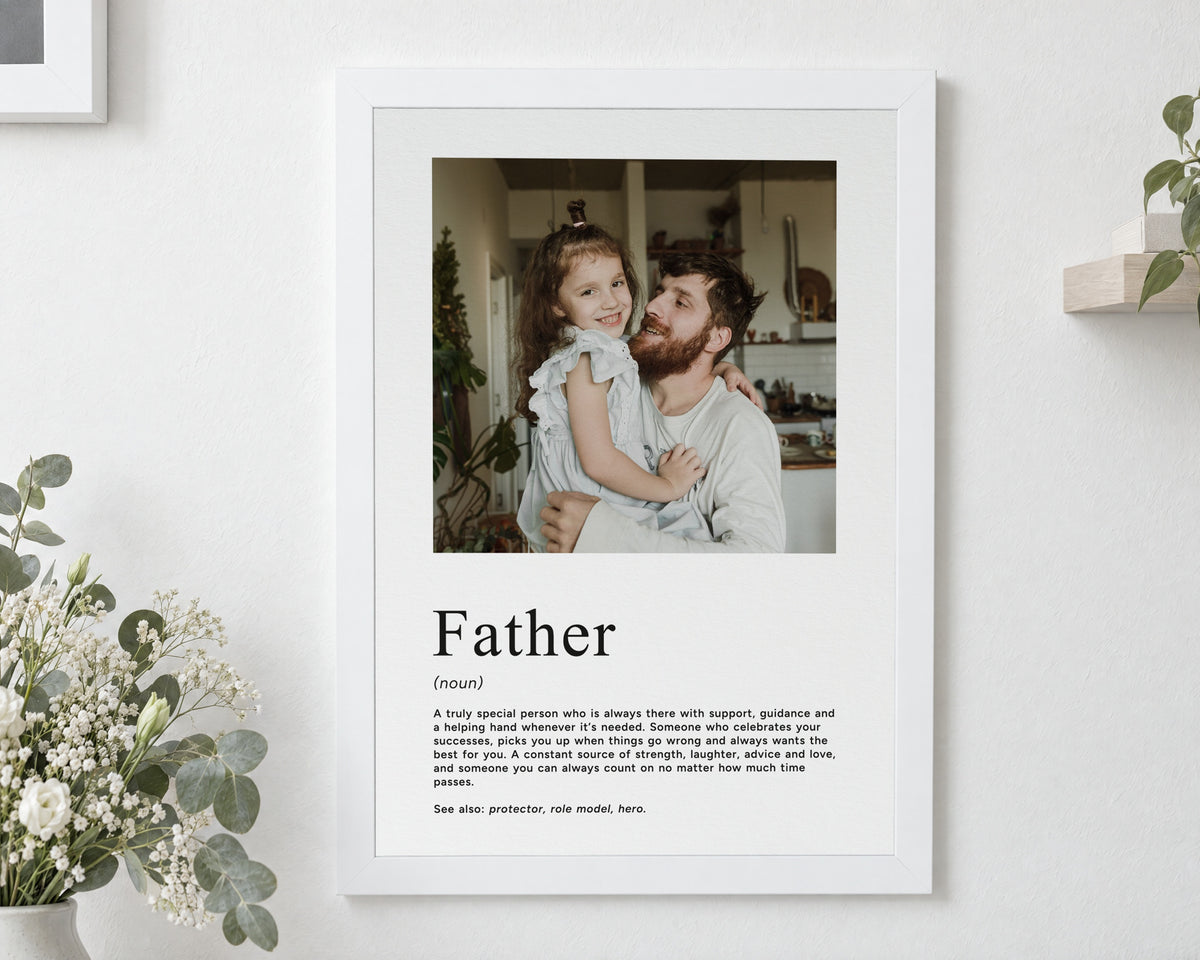 Personalised Father Photo Print, Custom Dad Definition Wall Art, Father's Day Gift for Dad, Birthday Gift, White Framed Print