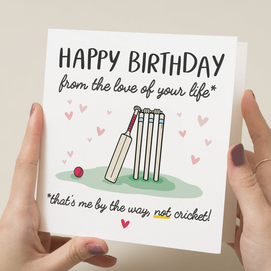 Cricket Birthday Card, Funny Birthday Card For Boyfriend, Cricket Gift, Birthday From Love Of Your Life, For Her, Wife, Husband Birthday