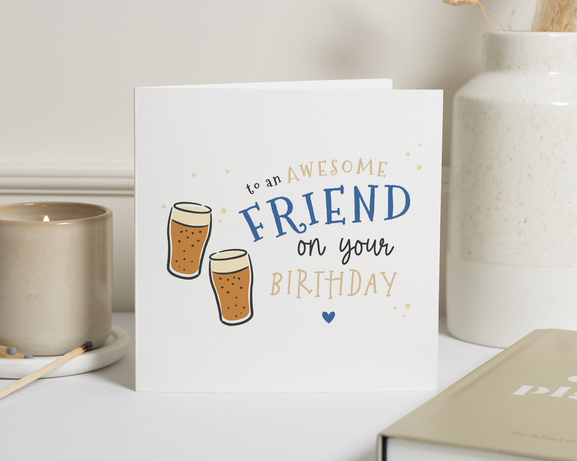 Birthday Card for Friend, Friend Birthday Card, Birthday Card for Him or Her, Beer Birthday Card, Simple Card for Best Friend