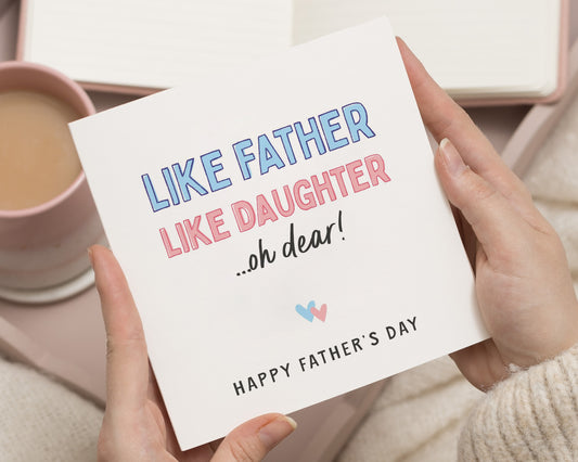 Funny Fathers Day Card from Daughter, Like Father Like Daughter Card, Fathers Day Card for Dad, Fathers Day Card for Him