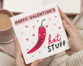 Valentines Day Card for Him, Hot Stuff Valentine Card, Personalised Valentines Card, Funny Valentine Card for Boyfriend, Husband, Partner