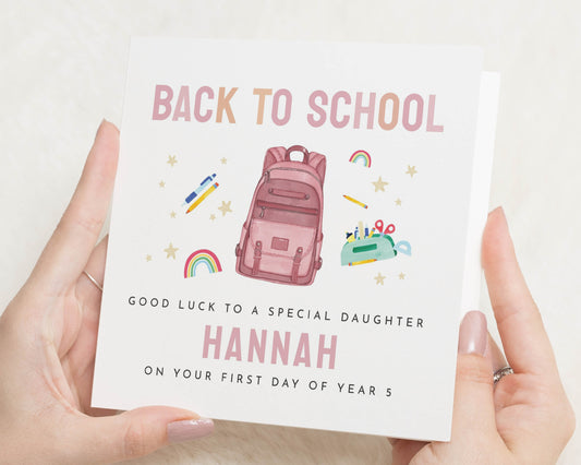 Back To School Card For Daughter, Good Luck Card For Girl, Personalised First Day Card, Year 5 Card, Special Daughter Card
