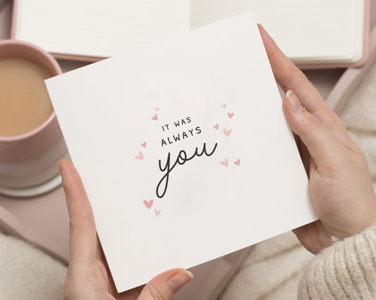 Anniversary Card, Romantic Card for Husband, Wife, Boyfriend, Girlfriend, It Was Always You Card, Love Card, Valentines Day Card