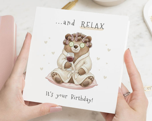 Birthday Card for Her, Cute Bear Birthday Card, Relax Birthday Card, Funny Birthday Card for Friend, Spa Birthday Card for Women