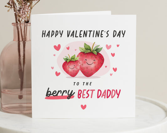 Valentines Day Card for Daddy, Berry Best Daddy Card, Cute Valentines Card for Dad, Personalised Valentines Card for Him