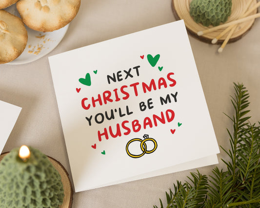 Christmas Card for Fiancé, Next Christmas Youll Be My Husband Card, Engagement Christmas Card, Christmas Card for Him, Cute Xmas Card