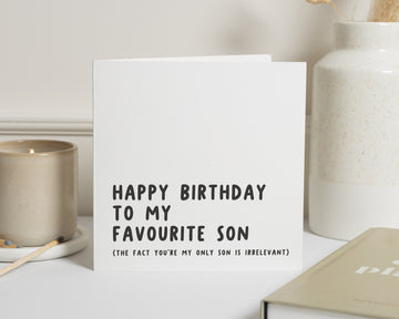 Birthday Card for Son, Son Birthday Card, Funny Son Birthday Card, Favourite Son Card, Only Son Card from Mum and Dad