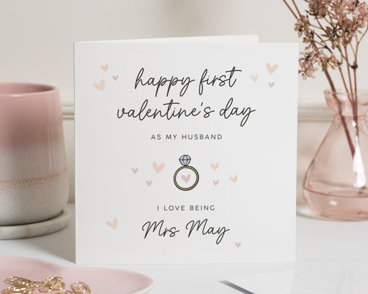Valentines Day Card for Husband, First Valentines Day Card, Personalised Valentines Card, I Love Being Mrs, Engagement Ring Card
