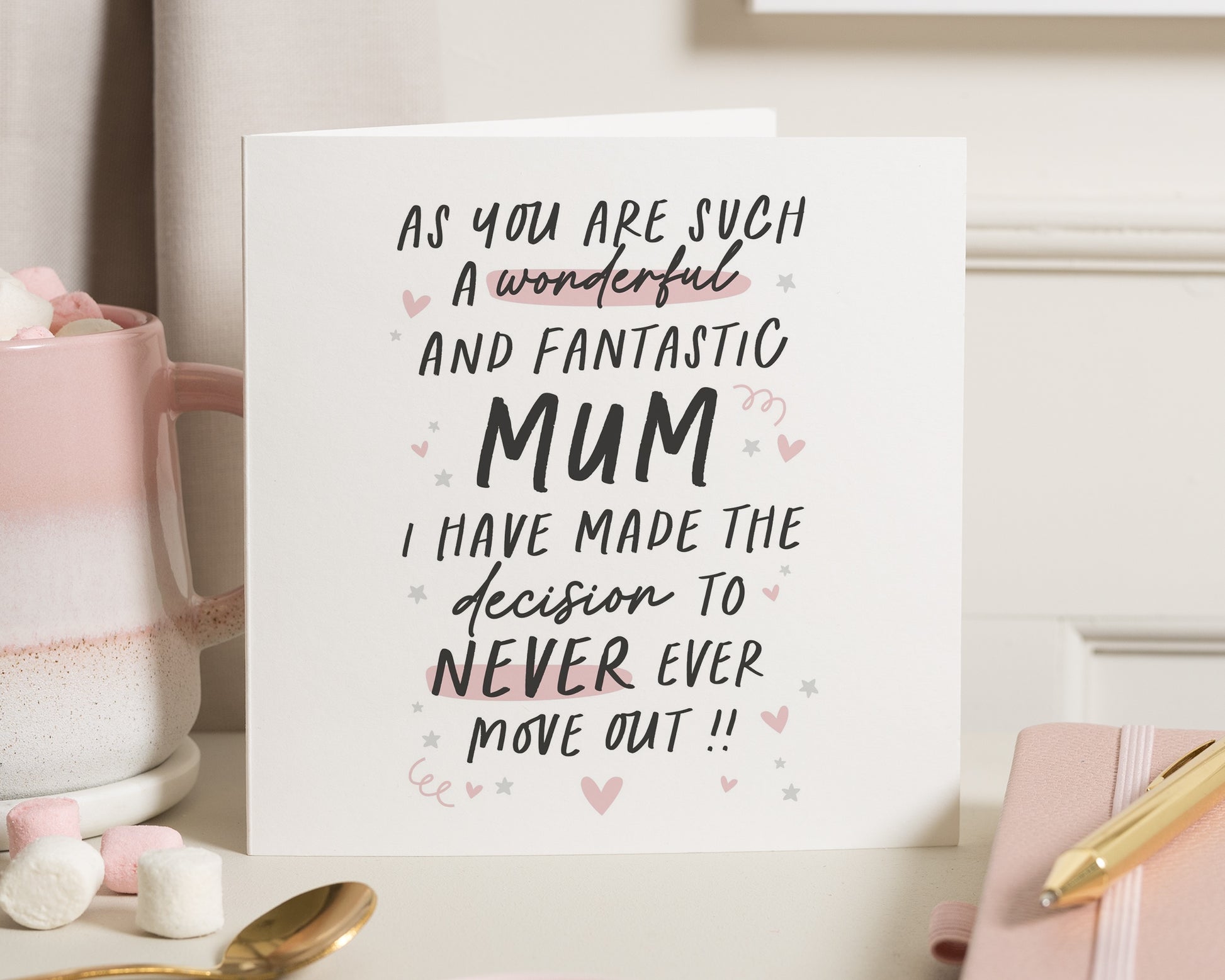 Birthday Card for Mum, Funny Mum Birthday Card, Birthday Card for Her, Mum Card from Daughter, Mothers Day Card, Never Move Out Card