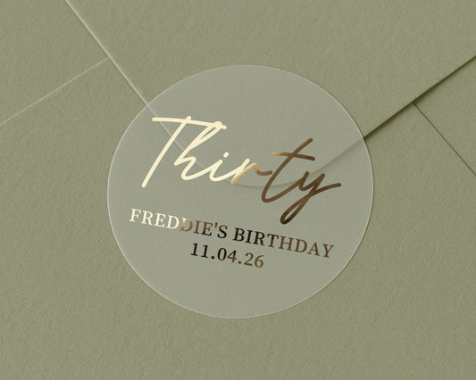 Thirty Birthday Sticker, Personalised Birthday Sticker, Gold Foil Birthday Label, Custom Birthday Party Sticker, Birthday Envelope Seal