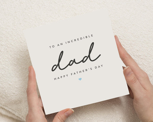 Fathers Day Card for Dad, Happy Fathers Day Card, Card for Him, Simple Fathers Day Card, To An Incredible Dad, Card from Kids