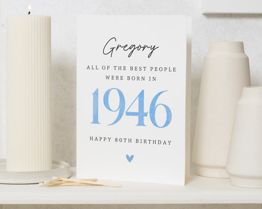 80th Birthday Card, Personalised 80th Birthday Card, Custom Milestone Birthday Card, Birthday Card for Him or Her, Born in Year Card