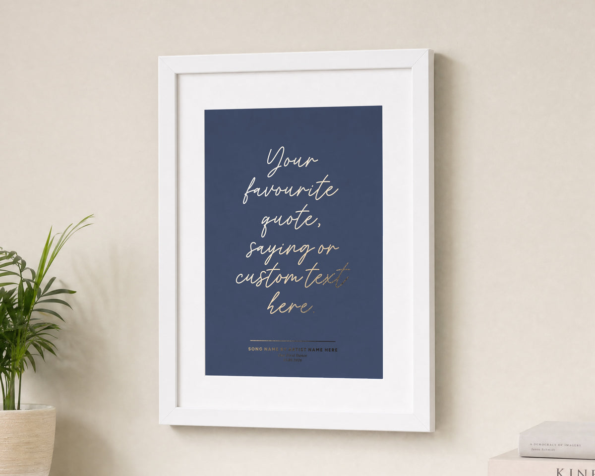 Personalised Gold Foil Quote Print, Slate Blue Wall Art, Wedding Song Lyrics Print, Anniversary Gift, Gift for Couple