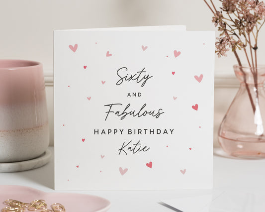 60th Birthday Card for Her, Sixty and Fabulous Birthday Card, Personalised Birthday Card for Women, Birthday Card for Friend