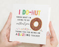 Thank You Teacher Card, Funny Teacher Card, Donut Pun Card, Teacher Appreciation Card, End Of Term Card, Glazing Teacher Card