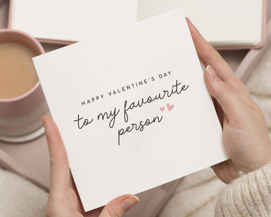 Valentines Day Card, Valentines Card for Her, Valentines Card for Him, To My Favourite Person Card, Romantic Valentines Card