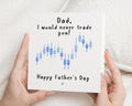 Fathers Day Card for Dad, Funny Fathers Day Card, Dad I Would Never Trade You, Stock Market Card, Fathers Day Card from Son or Daughter
