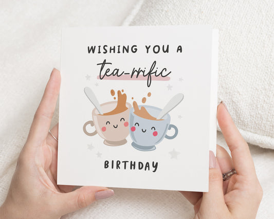 Birthday Card for Friend, Funny Birthday Card, Tea Pun Birthday Card, Cute Birthday Card, Birthday Card for Her, Birthday Card for Him