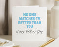 Fathers Day Card, Funny Fathers Day Card, Fathers Day Card for Dad, Fathers Day Card for Him, No One Watches TV Better Than You