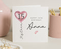 15th Birthday Card for Girl, Personalised Fifteen Birthday Card, Birthday Card for Daughter, Custom Name Birthday Card, Pink Heart Balloon