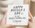 Mothers Day Card from the Dog, Funny Mothers Day Card, Card for Mum, Best Mum Card, Cute Dog Card, Personalised Mothers Day Card