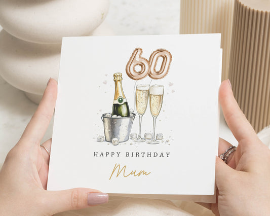 60th Birthday Card for Mum, Birthday Card for Her, Champagne Birthday Card, Personalised 60th Birthday Card, Milestone Mum Card
