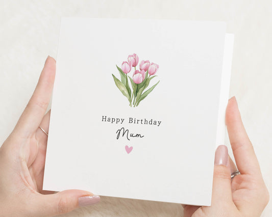 Birthday Card for Mum, Floral Birthday Card, Mum Birthday Card, Happy Birthday Card for Her, Simple Birthday Card, Tulip Card