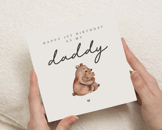 1st Birthday Card for Daddy, First Birthday Card from Baby, Daddy Birthday Card, Cute Bear Birthday Card, Personalised Card for Dad