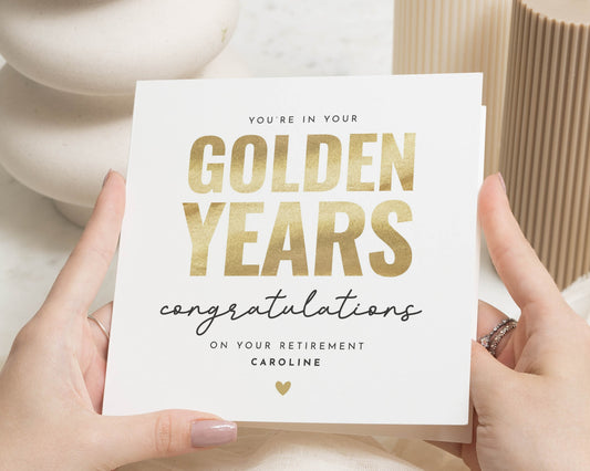 Retirement Card, Golden Years Retirement Card, Personalised Retirement Card, Congratulations Card, Custom Retirement Card, Faux Foil Look