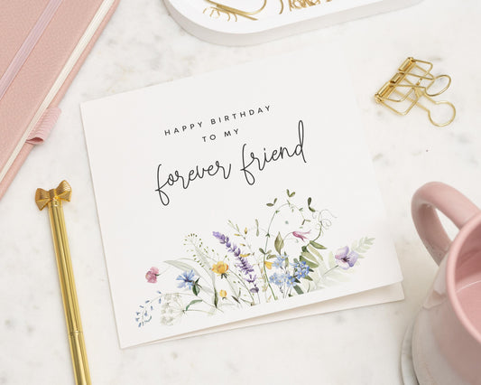 Birthday Card for Friend, Forever Friend Birthday Card, Birthday Card for Best Friend, Floral Birthday Card, Birthday Card for Her