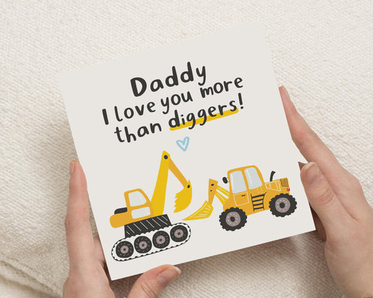 Birthday Card for Daddy, Digger Card for Dad, Fathers Day Card, Cute Card for Him, Personalised Daddy Card, Kids Card for Dad